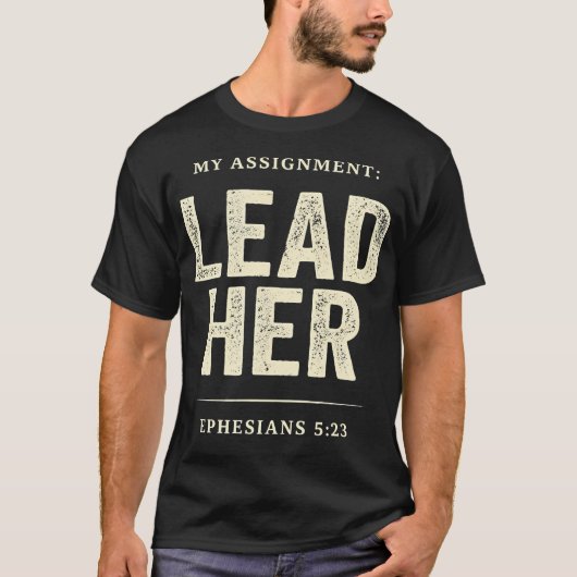 T-shirt Foi chrétienne Mon devoir La diriger Éphésiens (Devant)