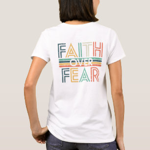 T-shirt foi chrétienne plutôt que la peur