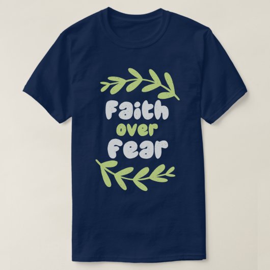 T-shirt foi en peur conception foi (Design devant)