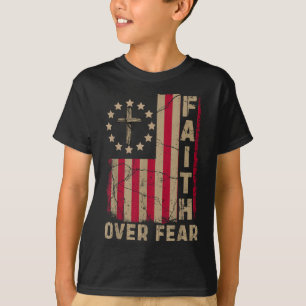 T-shirt Foi sur la peur de l'Amérique Fierté Drapeau améri