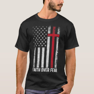 T-shirt Foi sur la peur États-Unis Drapeau Croix chrétienn
