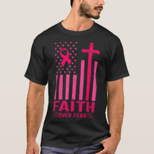 T-shirt Foi sur la peur Usa Drapeau rose Ruban Cancer du s