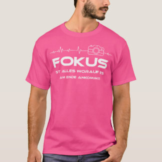 T-shirt Fokus Humorous Photographer Motif Camera Bezel Pho