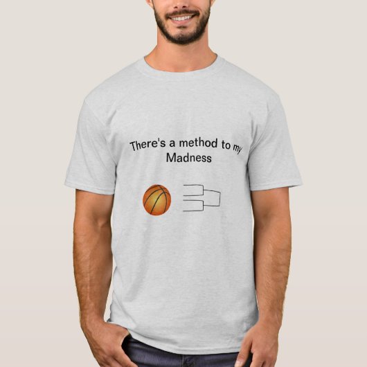 T-shirt Folie de mars : Il y a une méthode à ma folie (Devant)