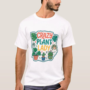 T-shirt Folle Dame de Plantes Cadeau Drôle de Plante d'Int