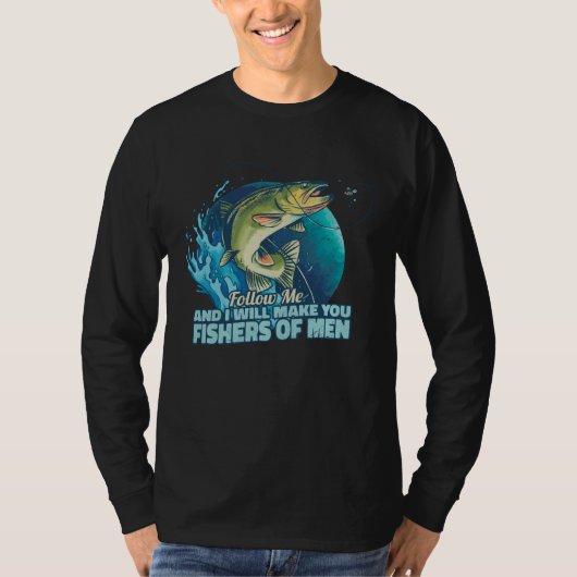 T-shirt Follow Me And I Will Make You Fishers Of Men (Devant)