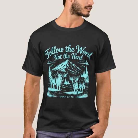 T-shirt Follow The Word Not The Herd Christian Religion Hi (Devant)