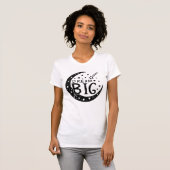 T-shirt Follow Your Comet: Big Dreams Sky (Devant entier)