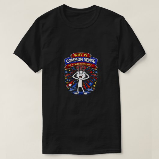 T-Shirt foncé Common Sense (10b) (Design devant)