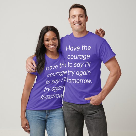 T-shirt foncé de base Ayez Le Courage (Unisexe)