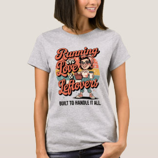 T-shirt Foncée sur l'Amour et les Restes – Puissance de Ma