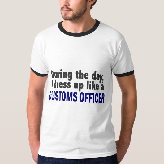 T-shirt Fonctionnaire de douanes au cours de la journée (Devant)