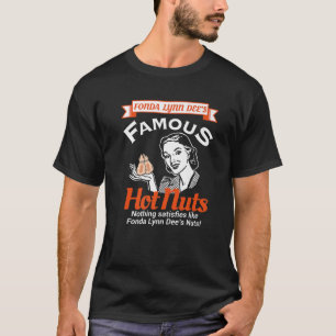 T-shirt Fonda Lynn Dees Nuts Satisfait L'Humour Adulte Amu