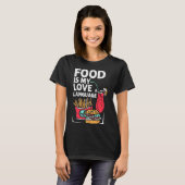 T-shirt Food Is My Love Language Fast Food Gourmet Executi (Devant entier)
