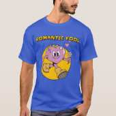 T-shirt Fool romantique (Devant)
