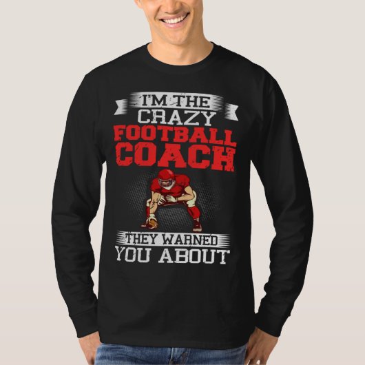 T-shirt Football Coach Quotes Game Player Training Field (Devant)