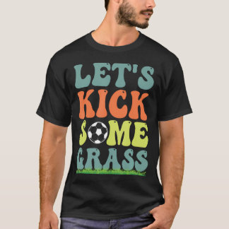 T-shirt Football drôle, donnons des coups de pied dans l'h