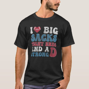 T-shirt Football Rétro I Love Big Sacks Tight Ends et A S