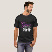 T-shirt For Grace Gratitude And Grit Strong (Devant entier)