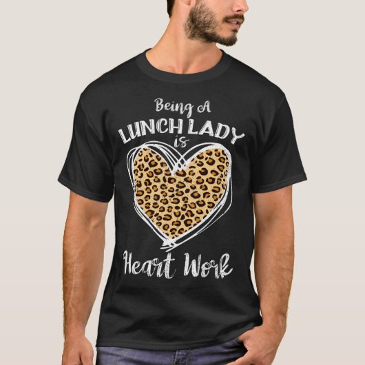 T-shirt For Lunch Lady Heart Work Leopard Plaid (Devant)