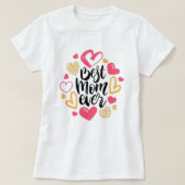 t-shirt for mom with best mom ever design, (Design devant)