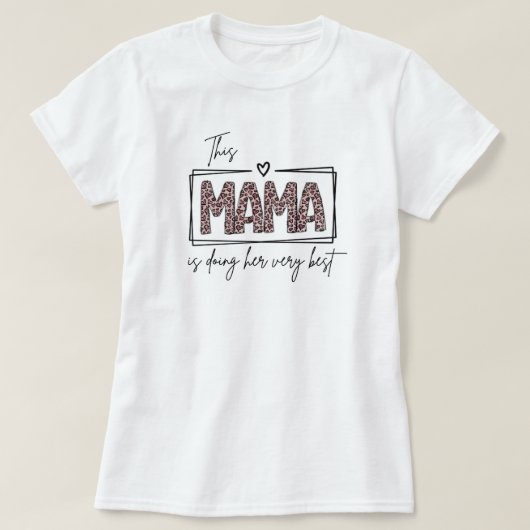 T-shirt for mum with a special phrase for mother's (Design devant)