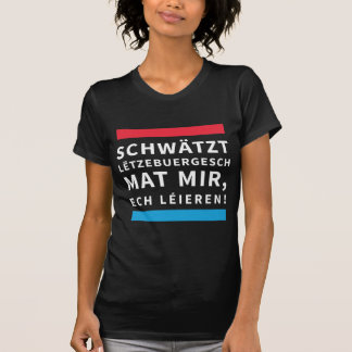 T-shirt For People who Learn luxembourgish