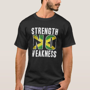 T-shirt Force sans faiblesse Jamaïque Drapeau Fierté Jamaï