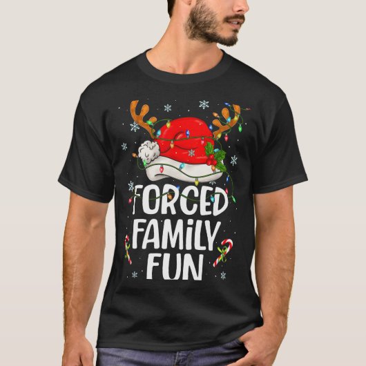 T-shirt Forced Family Fun Sarcastic Christmas Funny Men Wo (Devant)