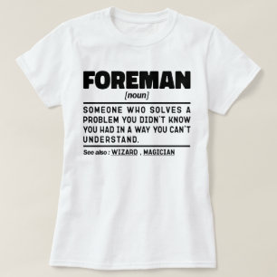 T-shirt Foreman Noun Définition Professionnel Père Drôle