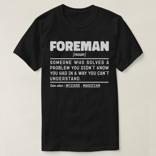 T-shirt Foreman Noun Définition Professionnel Père Drôle (Design devant)