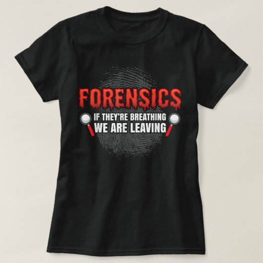 T-shirt Forensic Science Funny Crime Scene Evidence DNA Cr (Design devant)