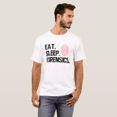 T-shirt Forensics - Mangez le sommeil Forensics (Devant entier)