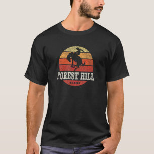 T-shirt Forest Hill TX Vintage Country Western Retro