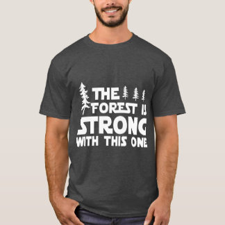 T-shirt Forêt forte avec ce Randonnée Camping
