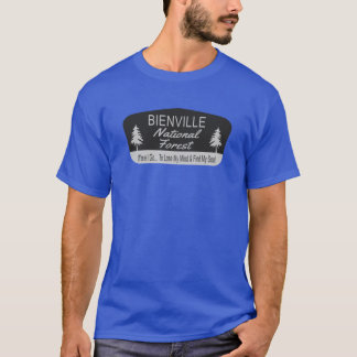 T-shirt Forêt Nationale De BIENVILLE Où Je Vais Perdre Mon