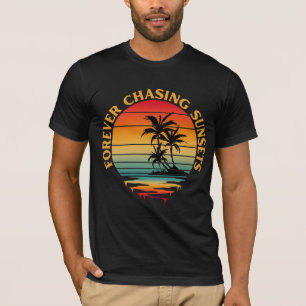 T-Shirt FOREVER CHASING SUNSETS