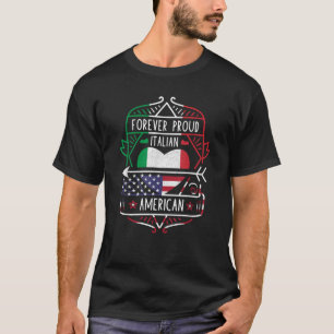 T-shirt Forever Fier Italien Américain Italie et États-Uni