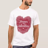T-shirt  “Forever My Valentine” (Devant)