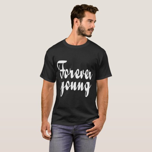 T-shirt Forever Young (Devant entier)