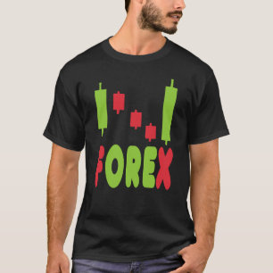 T-shirt Forex FX Trading
