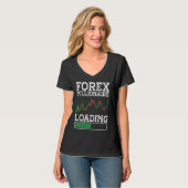T-shirt Forex Millionaire Loading BACKPRINT Forex (Devant entier)