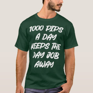 T-shirt FOREX TRADER 1000 Pips par jour 2