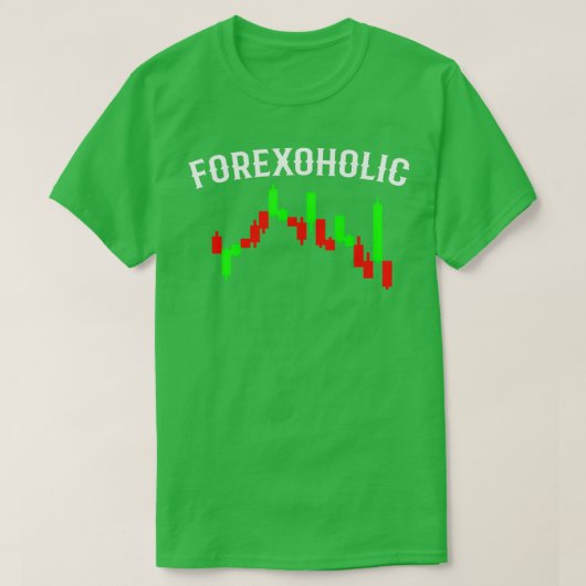 T-shirt FOREX TRADER Forexoholic 2 (Design devant)