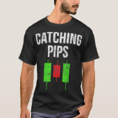 T-shirt Forex Trading Pips de rattrapage Mème marché Stock (Devant)