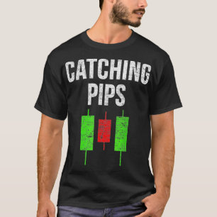 T-shirt Forex Trading Pips de rattrapage Mème marché Stock