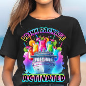 T-shirt Forfait Boire Activé Fun Cruise Design