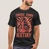 T-shirt Forge Your Destiny Iron Forging Backyard Blacksmit (Devant)