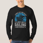 T-shirt Forget Eat And Sleep Just Go Sailing And Repeat (Devant)