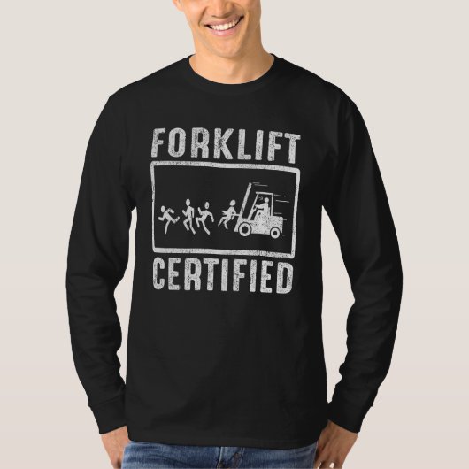 T-shirt Forklift Certified Forklift Operator Fork Driver v (Devant)